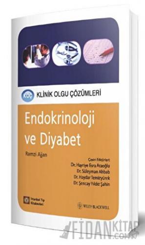 Klinik Olgu Çözümleri Endokrinoloji ve Diyabet