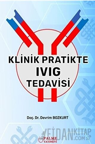 Klinik Pratikte IVIG Tedavisi