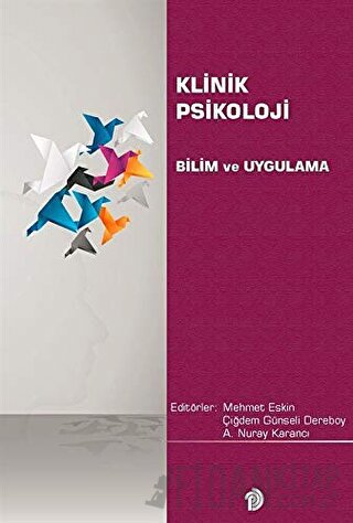 Klinik Psikoloji Bilim ve Uygulama