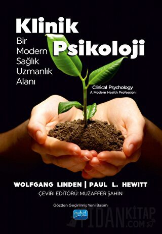 Klinik Psikoloji - Bir Modern Sağlık Uzmanlık Alanı / Clinical Psychology A Modern Health Profession