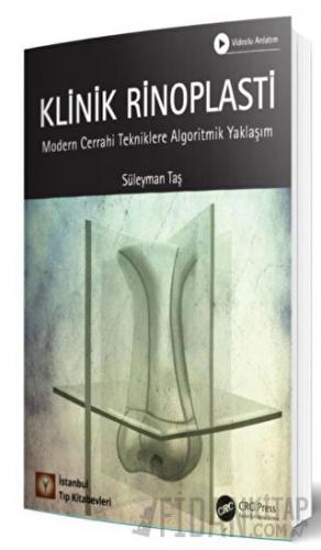 Klinik Rinoplasti Modern Cerrahi Tekniklere Algoritmik Yaklaşım