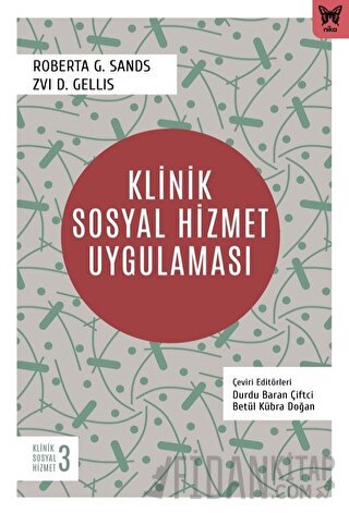 Klinik Sosyal Hizmet Uygulaması
