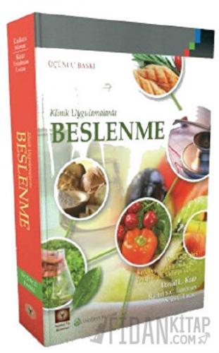 Klinik Uygulamalarda Beslenme