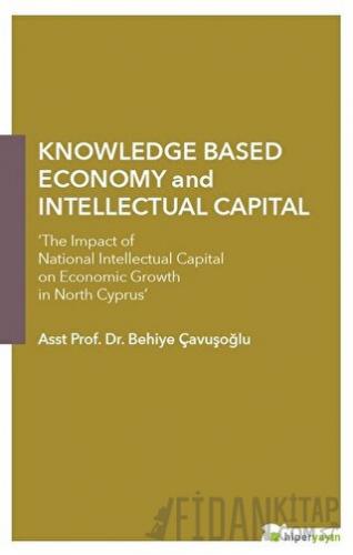 Knowledge Based Economy and Intellectual Capital