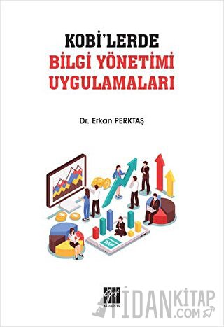 KOBİ'lerde Bilgi Yönetimi Uygulamaları