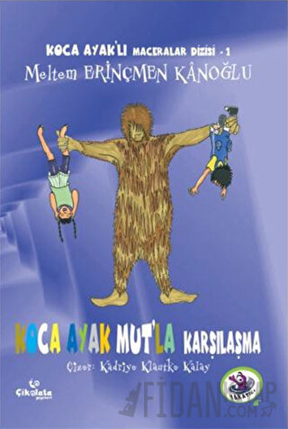 Koca Ayak Mut'la Karşılaşma