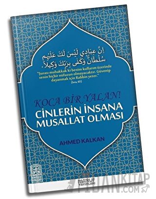 Koca Bir Yalan Cinlerin İnsana Musallat Olması