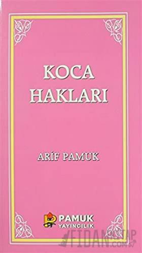 Koca Hakları / Kadınlar Hakkında 40 Hadis