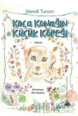 Koca Konağın Küçük Köpeği