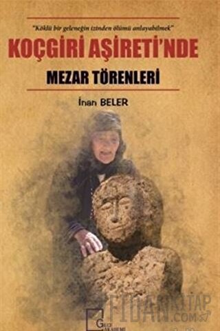 Koçgiri Aşireti’nde Mezar Törenleri İnan Beler