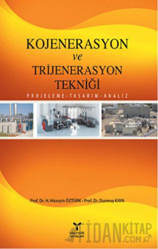 Kojenerasyon ve Trijenerasyon Tekniği