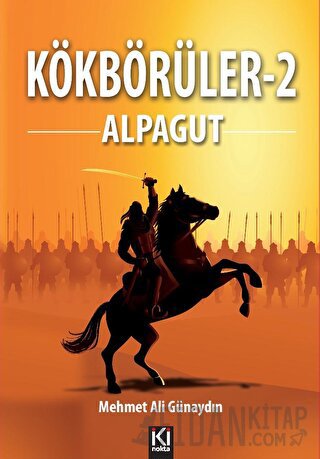 Kökbörüler -2 / Alpagut (Ciltli)