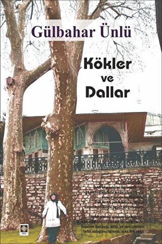 Kökler ve Dallar