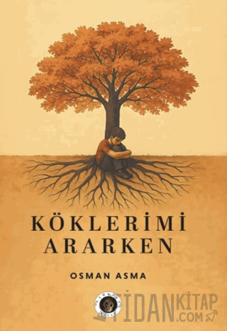 Köklerimi Ararken