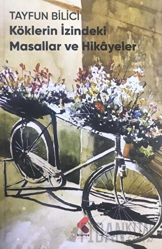 Köklerin İzindeki Masallar ve Hikayeler