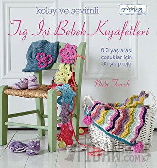 Kolay ve Sevimli Tığ İşi Bebek Kıyafetleri