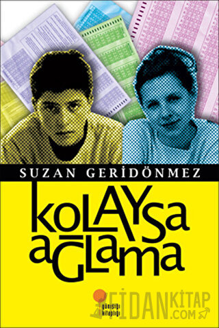 Kolaysa Ağlama