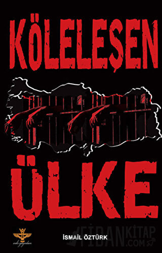 Köleleşen Ülke
