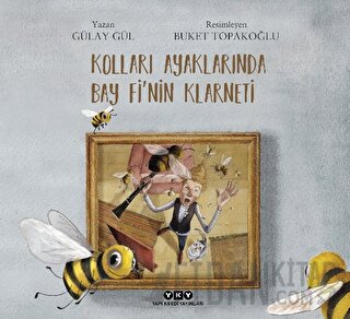 Kolları Ayaklarında Bay Fi’nin Klarneti