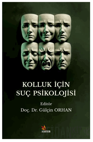Kolluk İçin Suç Psikolojisi