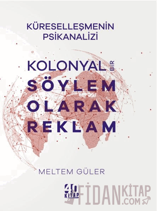 Kolonyal Bir Söylem Olarak Reklam