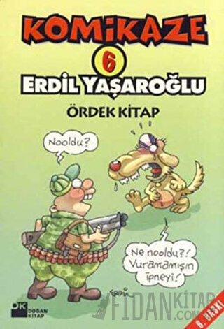 Komikaze 6 - Ördek Kitap Erdil Yaşaroğlu