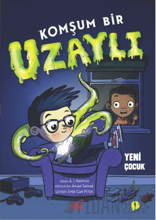 Komşum Bir Uzaylı - Yeni Çocuk