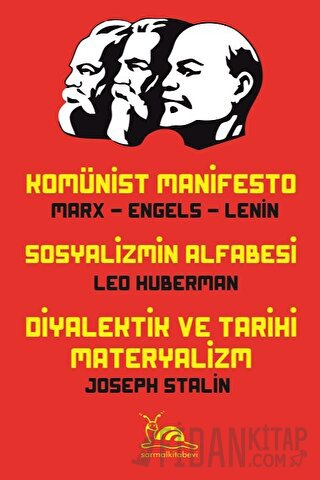 Komünist Manifesto - Sosyalizmin Alfabesi - Diyalektik ve Tarihi Mater