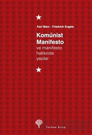 Komünist Manifesto ve Hakkında Yazılar (Ciltli)