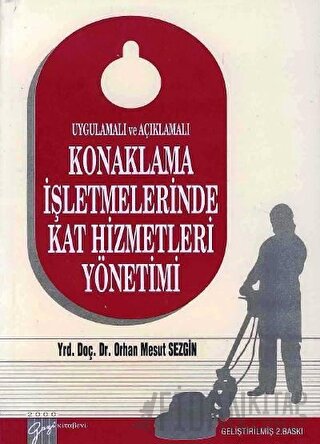 Konaklama İşletmelerinde Kat Hizmetleri Yönetimi