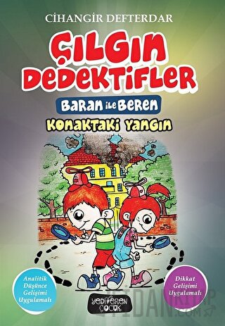 Konaktaki Yangın - Çılgın Dedektifler Baran ile Beren