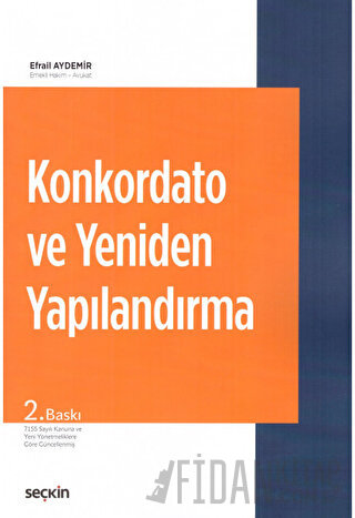 Konkordato ve Yeniden Yapılandırma