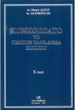Konkordato ve Yeniden Yapılanma Hukuku (Ciltli)