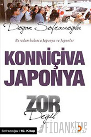 Konniçiva Japonya Zor Değil (Ciltli)