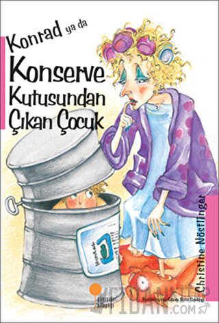 Konrad ya da Konserve Kutusundan Çıkan Çocuk