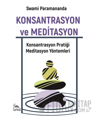 Konsantrasyon ve Meditasyon