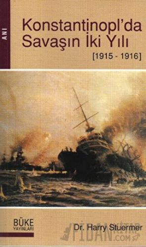 Konstantinopl'da Savaşın İki Yılı