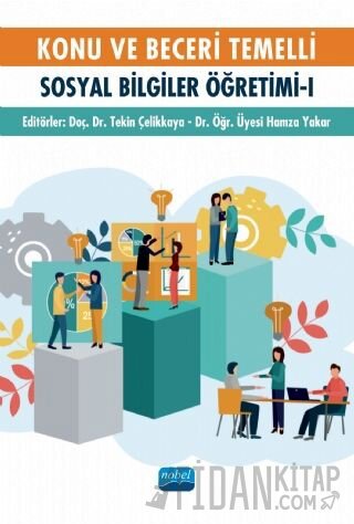 Konu ve Beceri Temelli Sosyal Bilgiler Öğretimi - 1