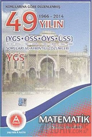 Konularına Göre Düzenlenmiş 50 Yılın YGS Matematik Soruları ve Ayrıntı