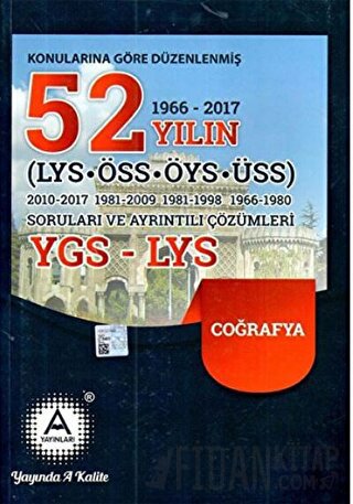 Konularına Göre Düzenlenmiş 52 Yılın LYS-ÖSS-ÖYS-ÜSS Coğrafya Soruları