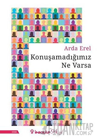 Konuşamadığımız Ne Varsa