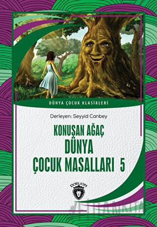 Konuşan Ağaç Dünya Çocuk Masalları 5