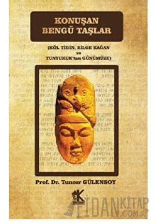 Konuşan Bengü Taşlar