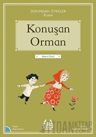 Konuşan Orman - Dünyadan Öyküler Rusya