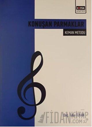 Konuşan Parmaklar - Keman Metodu