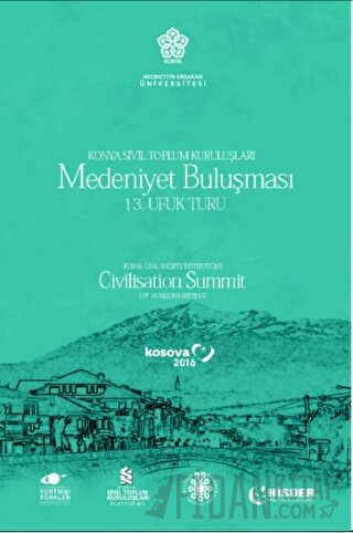 Konya Sivil Toplum Kuruluşları Medeniyet Buluşması (13. Ufuk Turu)