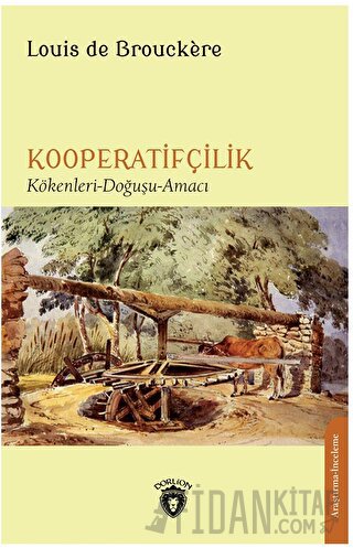 Kooperatifçilik Kökenler - Doğa - Hizmetler