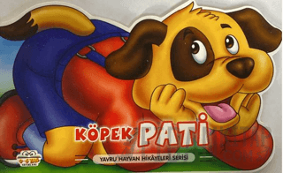 Köpek Pati - Yavru Hayvan Hikayeleri Serisi (Ciltli)