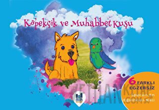 Köpekçik ve Muhabbet Kuşu