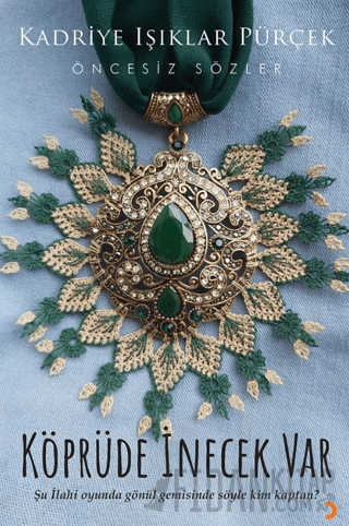 Köprüde İnecek Var